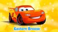 Eastern Breeze, Cars: Fast as Lightning